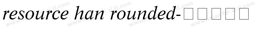 resource han rounded字体转换